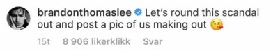TULLER MED REALITYKOLLEGA: Brandon Lee kunne ikke dy seg fra å legge igjen en spøkefull kommentar på bildet til kompisen. Foto: Skjermdump fra Instagram TULLER MED REALITYKOLLEGA: Brandon Lee kunne ikke dy seg fra å legge igjen en spøkefull kommentar på bildet til kompisen. Foto: Skjermdump fra Instagram